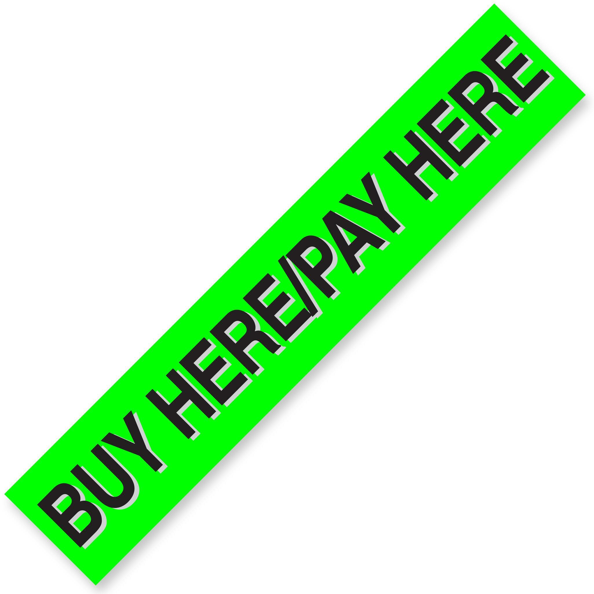 BUY HERE/PAY HERE Windshield Slogans