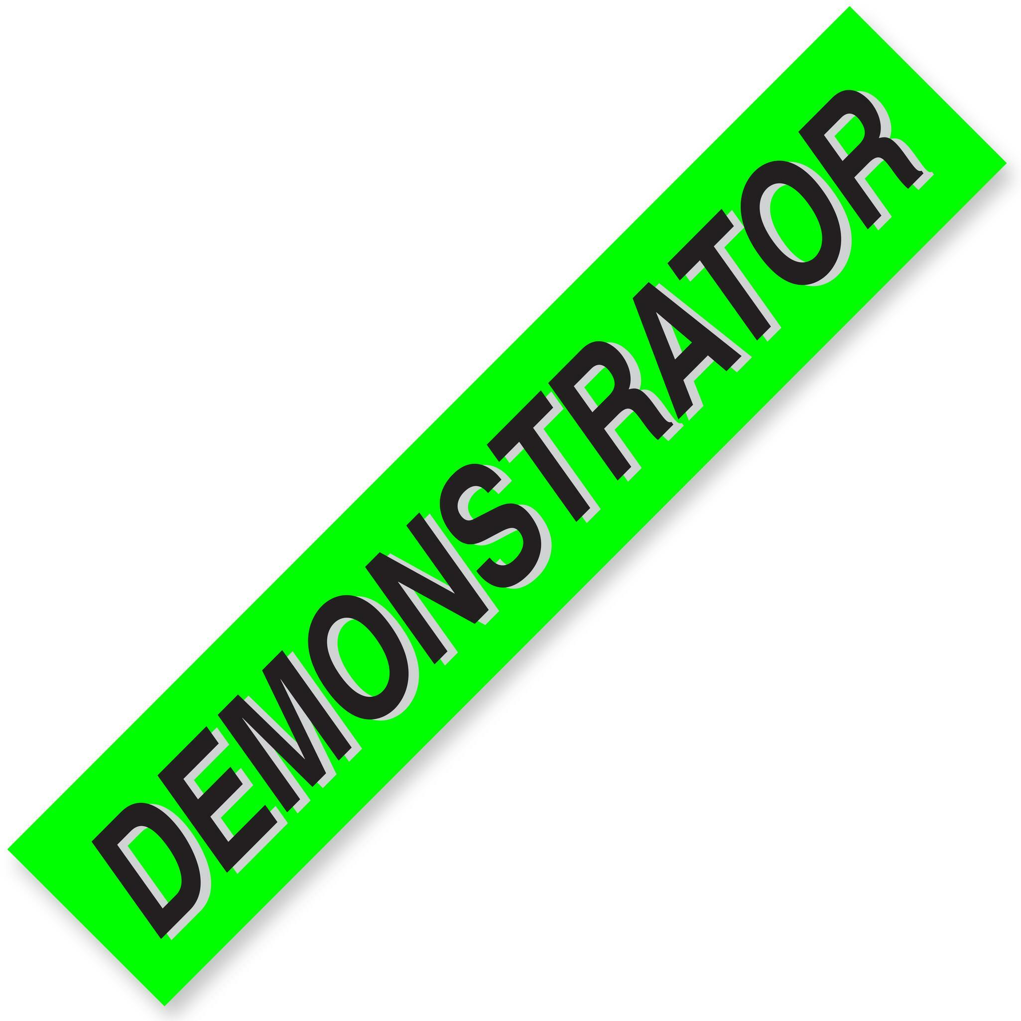 DEMONSTRATOR Windshield Slogans