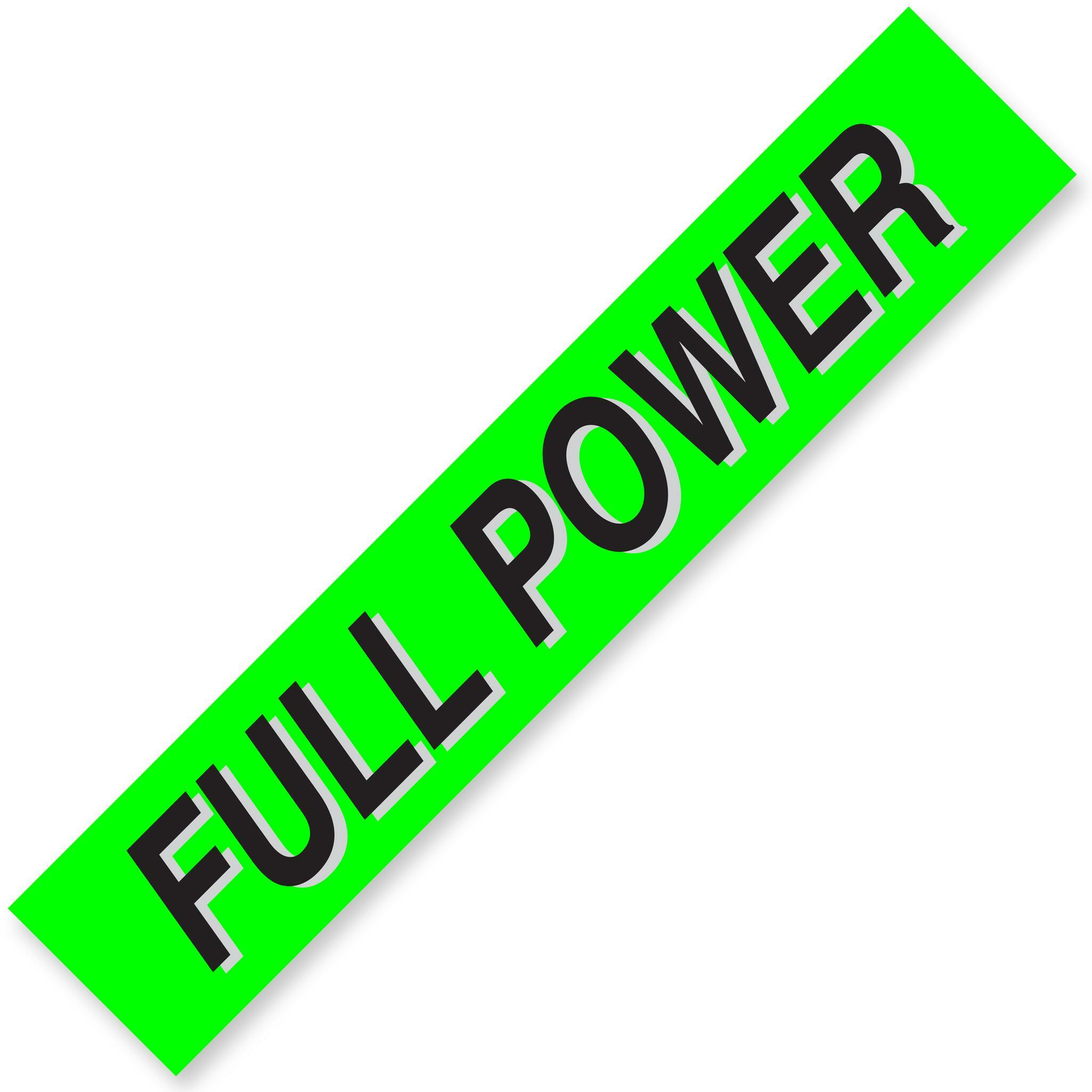 FULL POWER Windshield Slogans