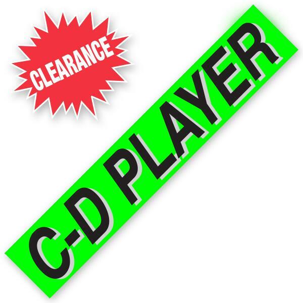 C-D PLAYER Windshield Slogans