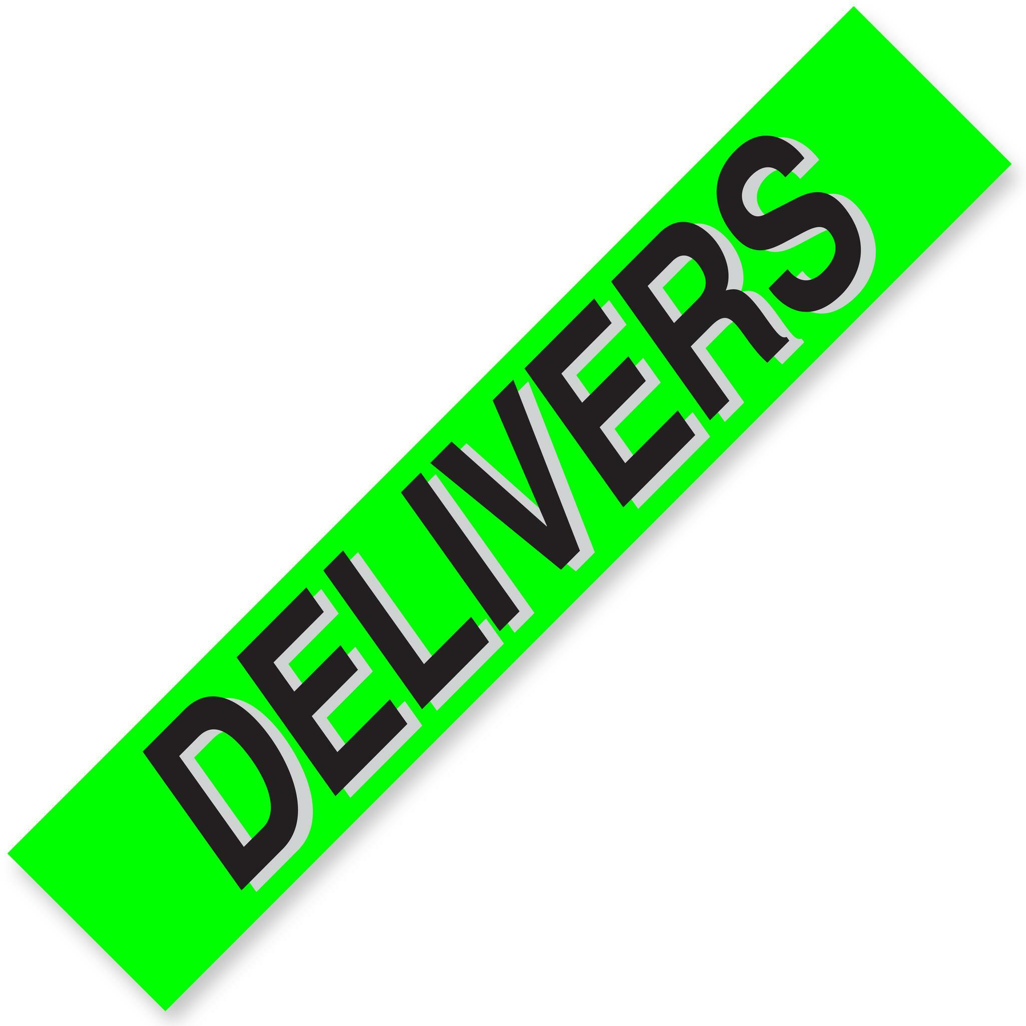 DELIVERS Windshield Slogans