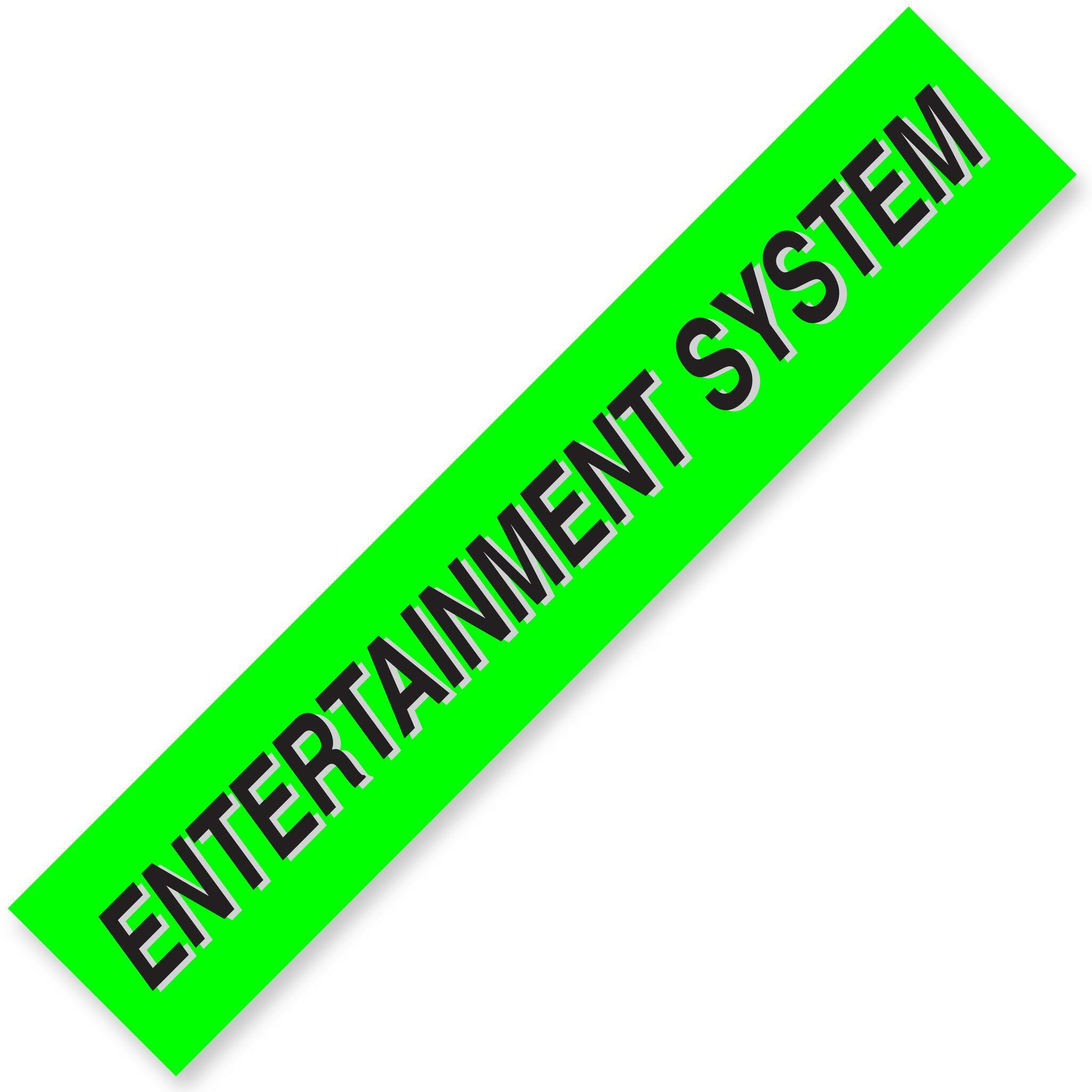 ENTERTAINMENT SYSTEM Windshield Slogans