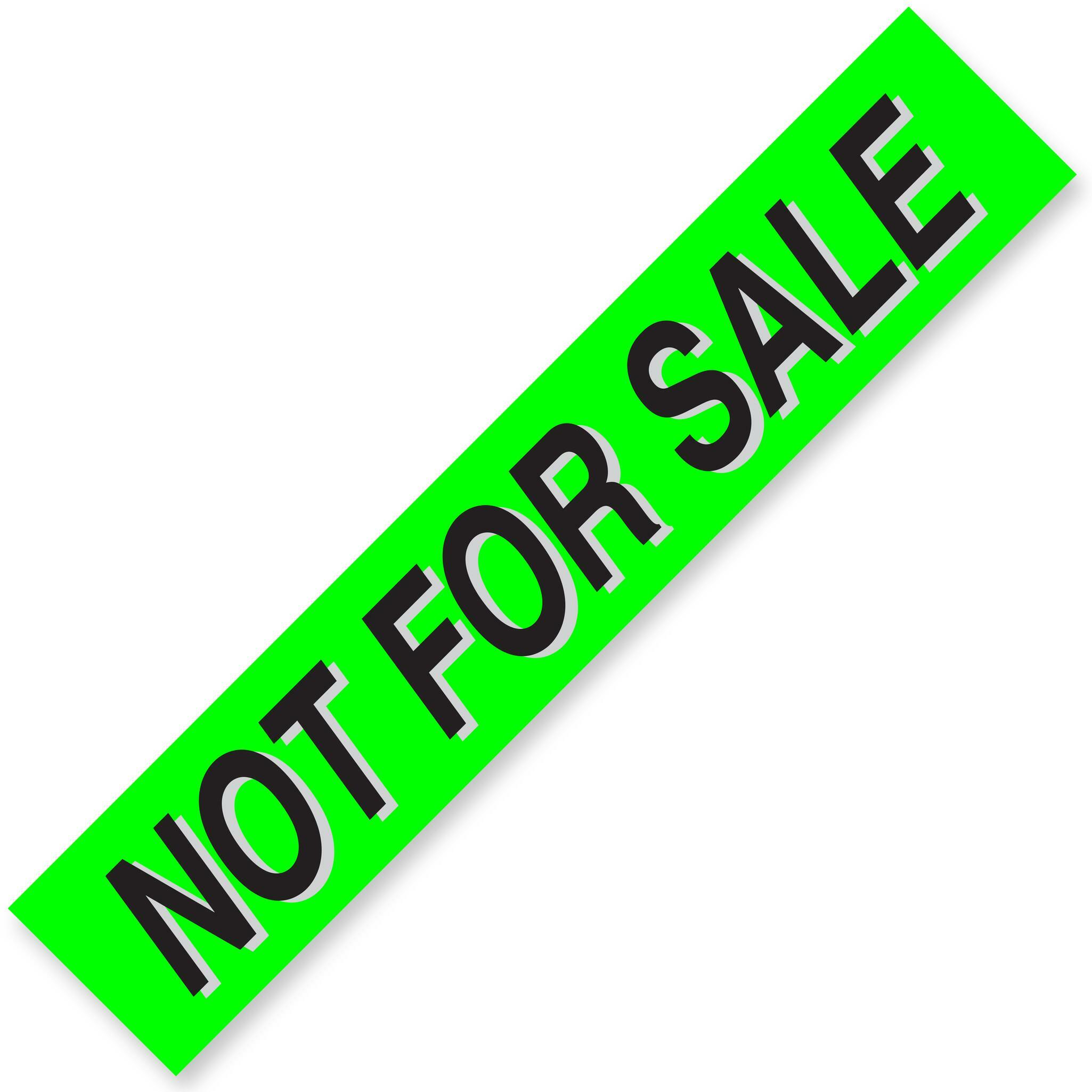 NOT FOR SALE Windshield Slogans