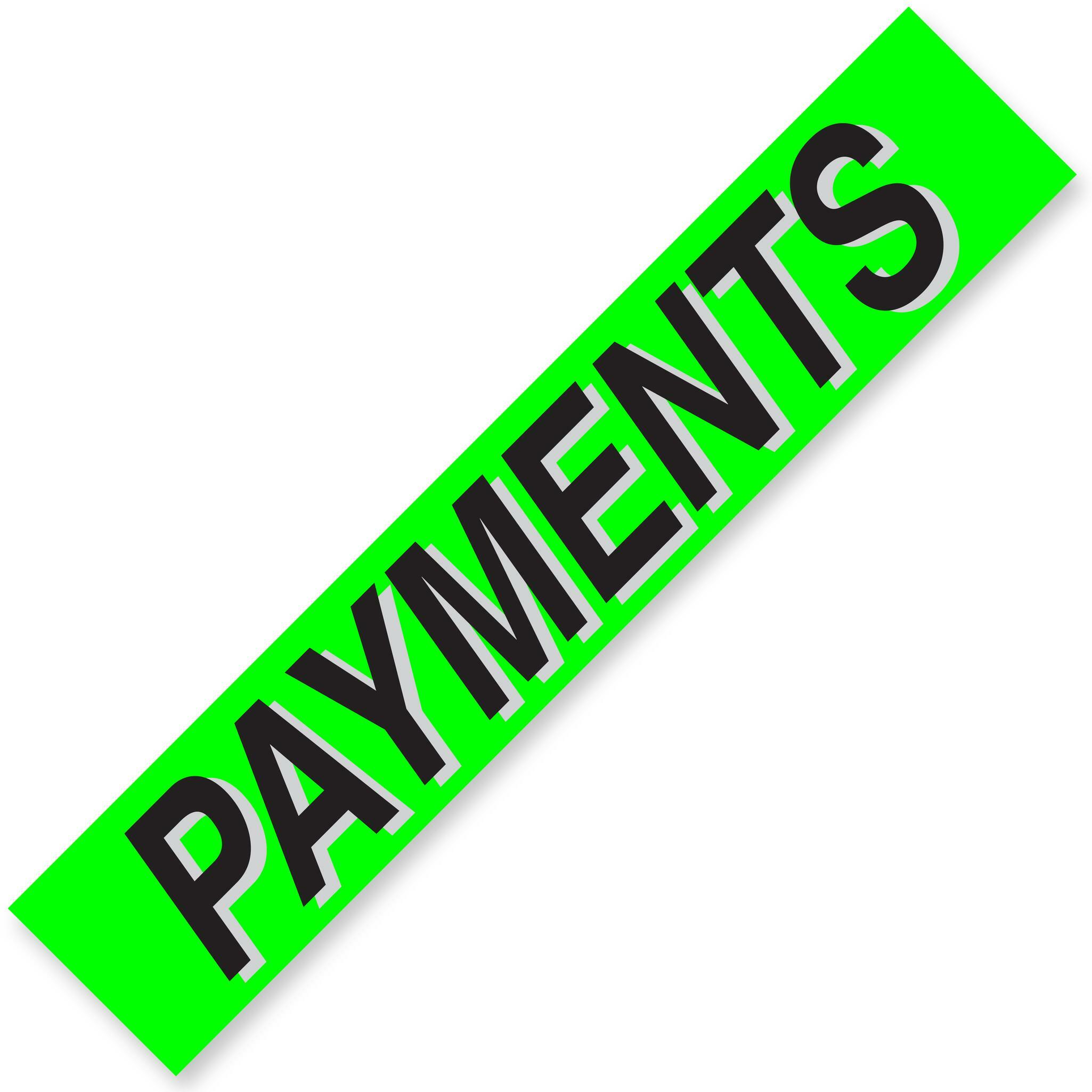 PAYMENTS Windshield Slogans
