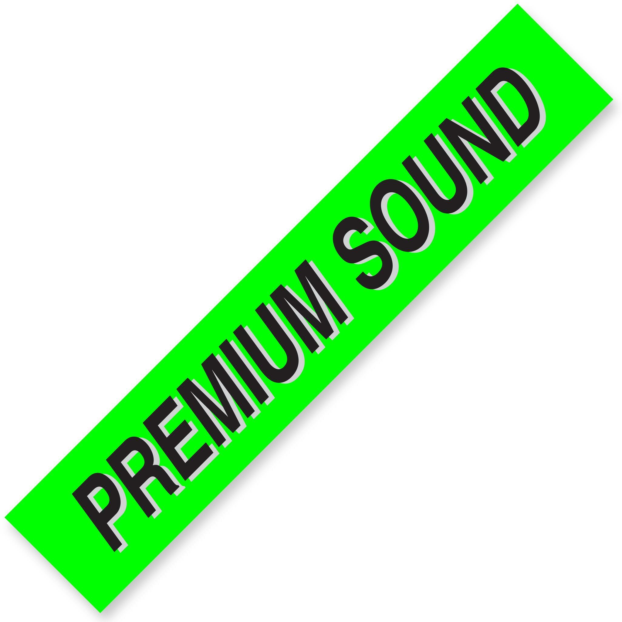 PREMIUM SOUND Windshield Slogans