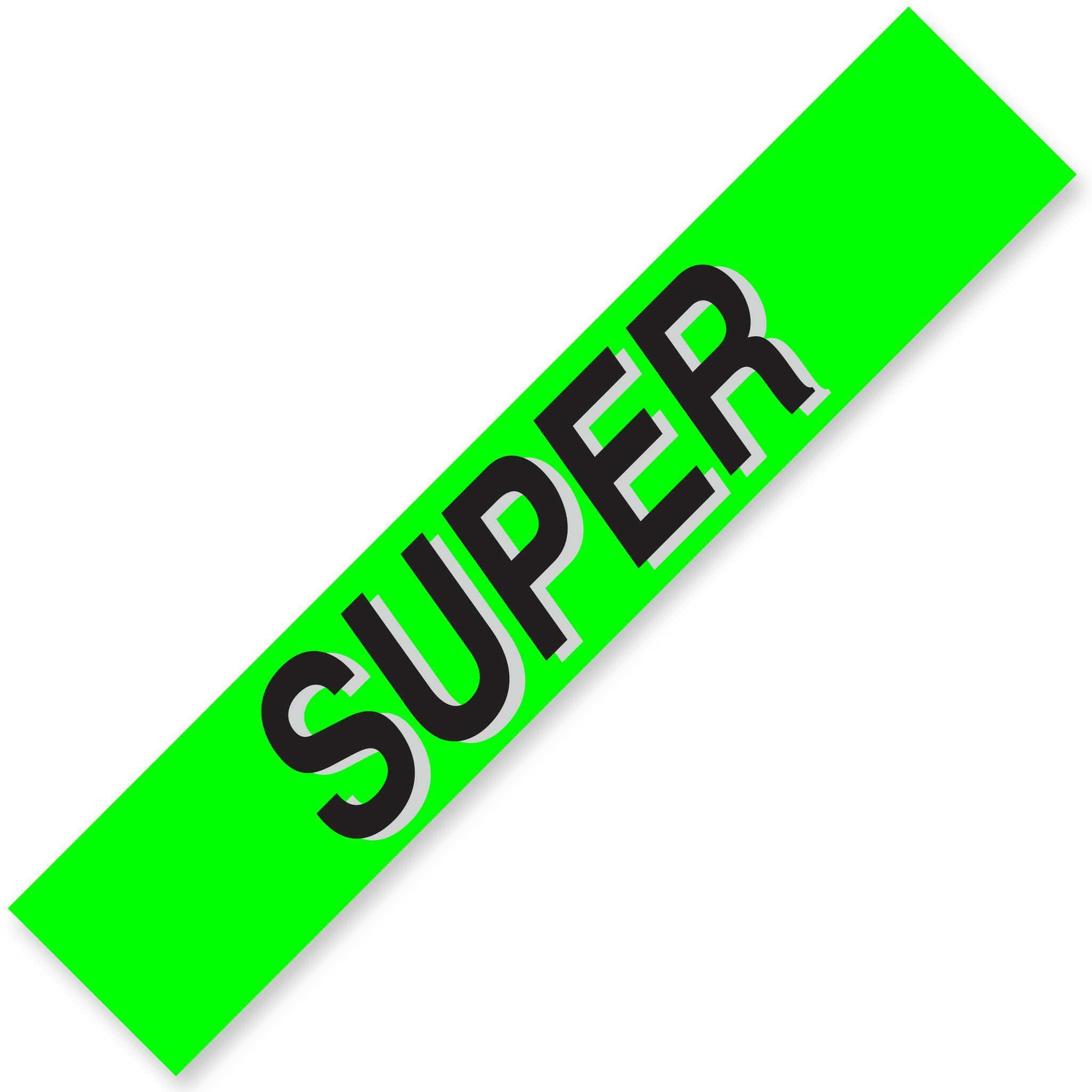 SUPER Windshield Slogans
