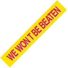 WE WON'T BE BEATEN Windshield Slogans - Image 2